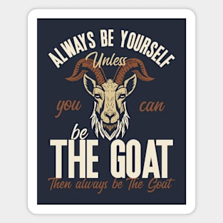 Be The Goat Magnet